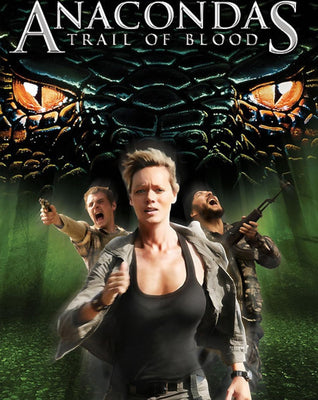 Anacondas Trail of Blood (2009) [MA HD]