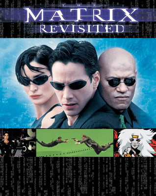 The Matrix Revisited (2001) [MA SD]