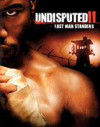 Undisputed 2: Last Man Standing (2007) [MA HD]