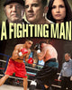 A Fighting Man (2014) [MA HD]