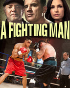 A Fighting Man (2014) [MA HD]