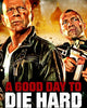 A Good Day To Die Hard (Die Hard 5 2013) [Ports to MA/Vudu] [iTunes SD]