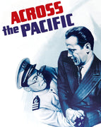 Across the Pacific (1942) [MA HD]