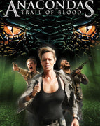 Anacondas Trail of Blood (2009) [MA HD]