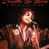 Bob Dylan Trouble No More  A Musical Film (2021) [Vudu HD]