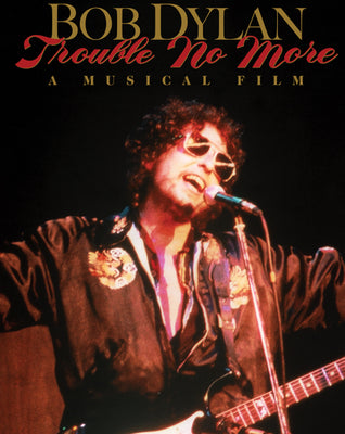 Bob Dylan Trouble No More  A Musical Film (2021) [Vudu HD]