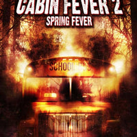 Cabin Fever 2 Spring Fever (Unrated) (2008) [Vudu HD]