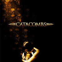 Catacombs (2006) [Vudu HD]