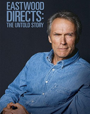 Eastwood Directs The Untold Story (2014) [MA HD]