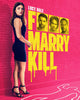 F Marry Kill (2025) [Vudu 4K]