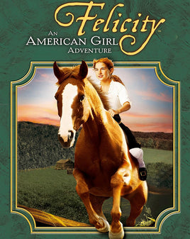 Felicity An American Girl Adventure (2005) [MA HD]