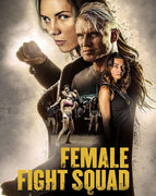 Female Fight Squad (2017) [Vudu HD]