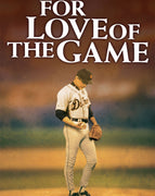 For Love Of The Game (1999) [MA HD]
