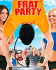 Frat Party (2009) [Vudu HD]