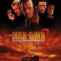 From Dusk Till Dawn 2: Texas Blood Money (1999) [Vudu HD]