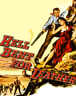Hell Bent for Leather (1960) [MA HD]