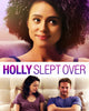 Holly Slept Over (2020) [MA HD]