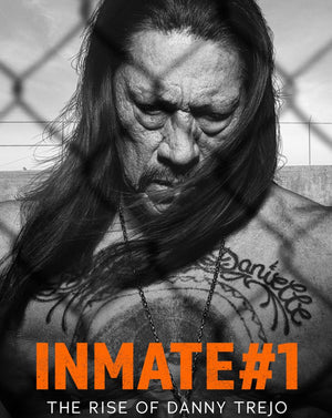 Inmate #1: The Rise of Danny Trejo (2020) [MA HD]