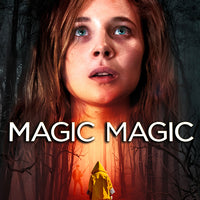 Magic Magic (2013) [MA HD]