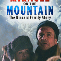 Miracle on the Mountain: The Kincaid Family Story (2000) [MA HD]