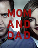 Mom and Dad (2018) [Vudu HD]