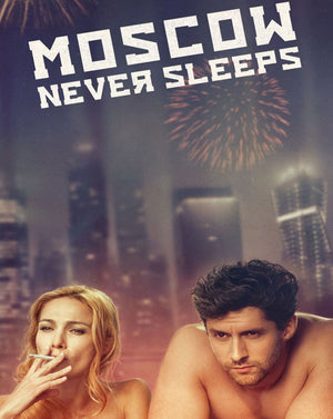 Moscow Never Sleeps (2018) [Vudu HD]