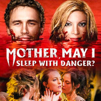 Mother, May I Sleep With Danger (2016) [MA HD]