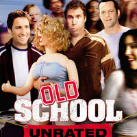 Old School (Unrated and Out of Control) (2003) [Vudu HD]