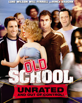 Old School (Unrated and Out of Control) (2003) [Vudu HD]