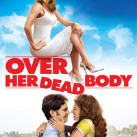 Over Her Dead Body (2008) [MA HD]