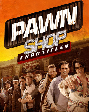 Pawn Shop Chronicles (2013) [Vudu HD]