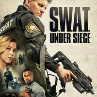 S.W.A.T.: Under Siege (2017) [MA HD]
