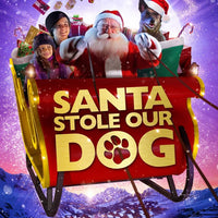 Santa Stole Our Dog! (2017) [MA HD]