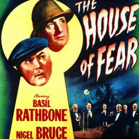 Sherlock Holmes and the House of Fear (1945) [Vudu HD]