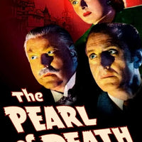 Sherlock Holmes and the Pearl of Death (1944) [Vudu HD]