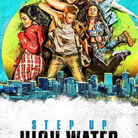 Step Up High Water Season 1 (2018) [Vudu HD]