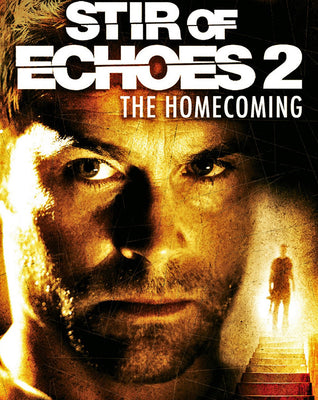 Stir of Echoes 2 The Homecoming (2006) [Vudu HD]