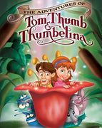The Adventures of Tom Thumb and Thumbelina (2002) [Vudu HD]