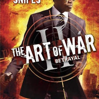 The Art of War 2: Betrayal (2008) [MA HD]