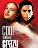 The Cool and the Crazy (1994) [Vudu HD]
