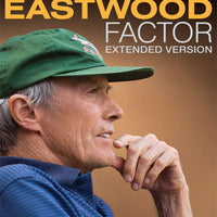 The Eastwood Factor (The Extended Version) (2010) [MA HD]