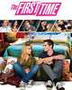 The First Time (2012) [MA HD]