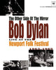 The Other Side of the Mirror Bob Dylan Live at the Newport Folk Festival 1963-1965 (2014) [Vudu HD]