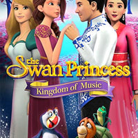 The Swan Princess Kingdom of Music (2019) [MA HD]