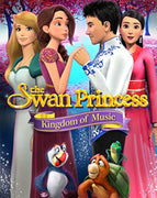 The Swan Princess Kingdom of Music (2019) [MA HD]