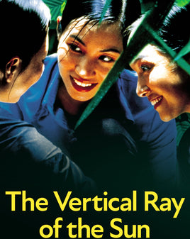 The Vertical Ray of the Sun (2001) [Vudu HD]