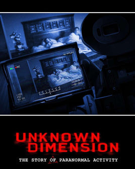 Unknown Dimension The Story of Paranormal Activity (2021) [Vudu HD]
