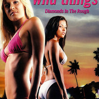 Wild Things: Diamonds in the Rough (2005) [MA HD]