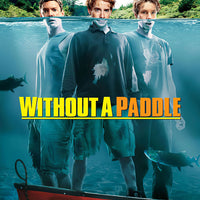 Without a Paddle (2004) [Vudu HD]