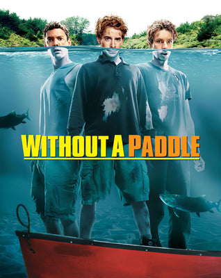 Without a Paddle (2004) [Vudu HD]